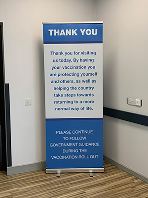Vaccination Centre signage Banner stand thanking patients for having the vaccine